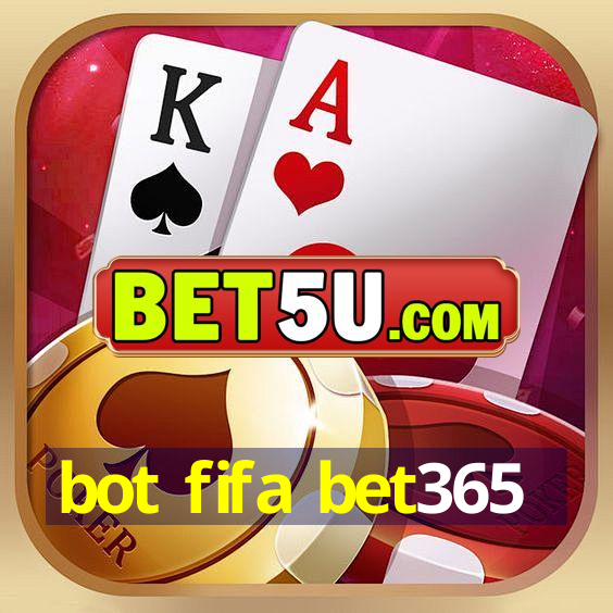 bot fifa bet365